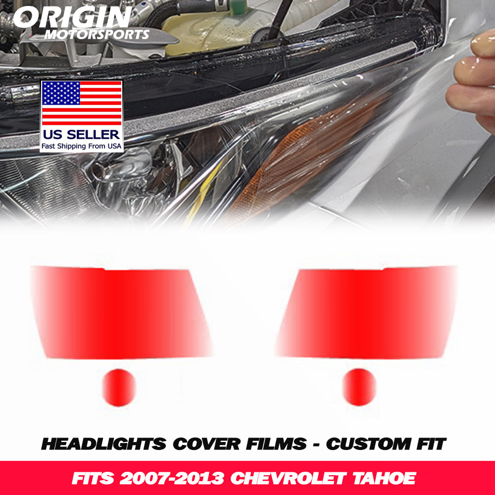 2007-2013 Chevrolet TAHOE Precut Headlight PPF Clear Paint Protection Film Kit 2007-2013 Chevrolet TAHOE Precut Headlight PPF Clear Paint Protection Film Kit