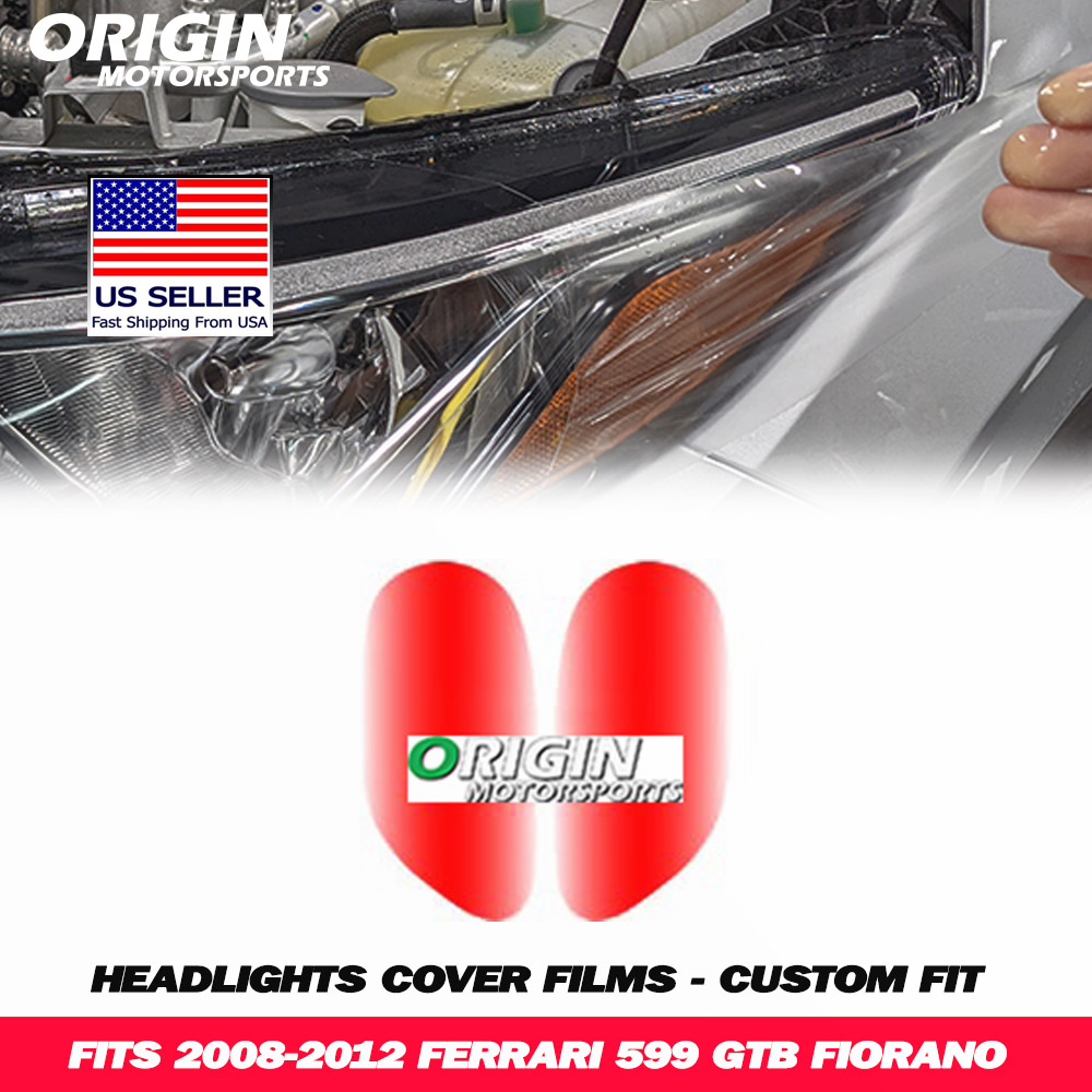 2008-2012 Ferrari 599 GTB FIORANO Precut Headlight PPF Clear Paint Protection Film Kit 2008-2012 Ferrari 599 GTB FIORANO Precut Headlight PPF Clear Paint Protection Film Kit