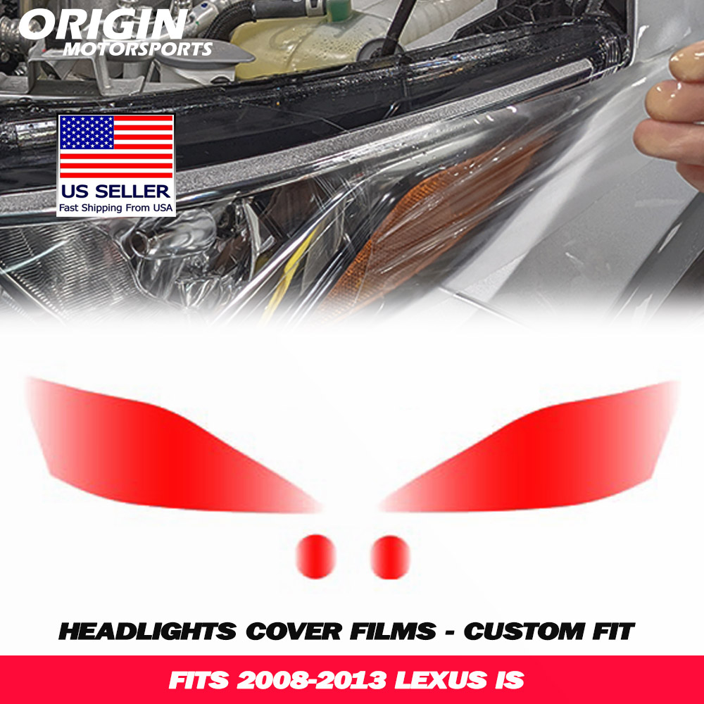 2008-2013 Lexus IS Precut Headlight PPF Clear Paint Protection Film Kit 2008-2013 Lexus IS Precut Headlight PPF Clear Paint Protection Film Kit