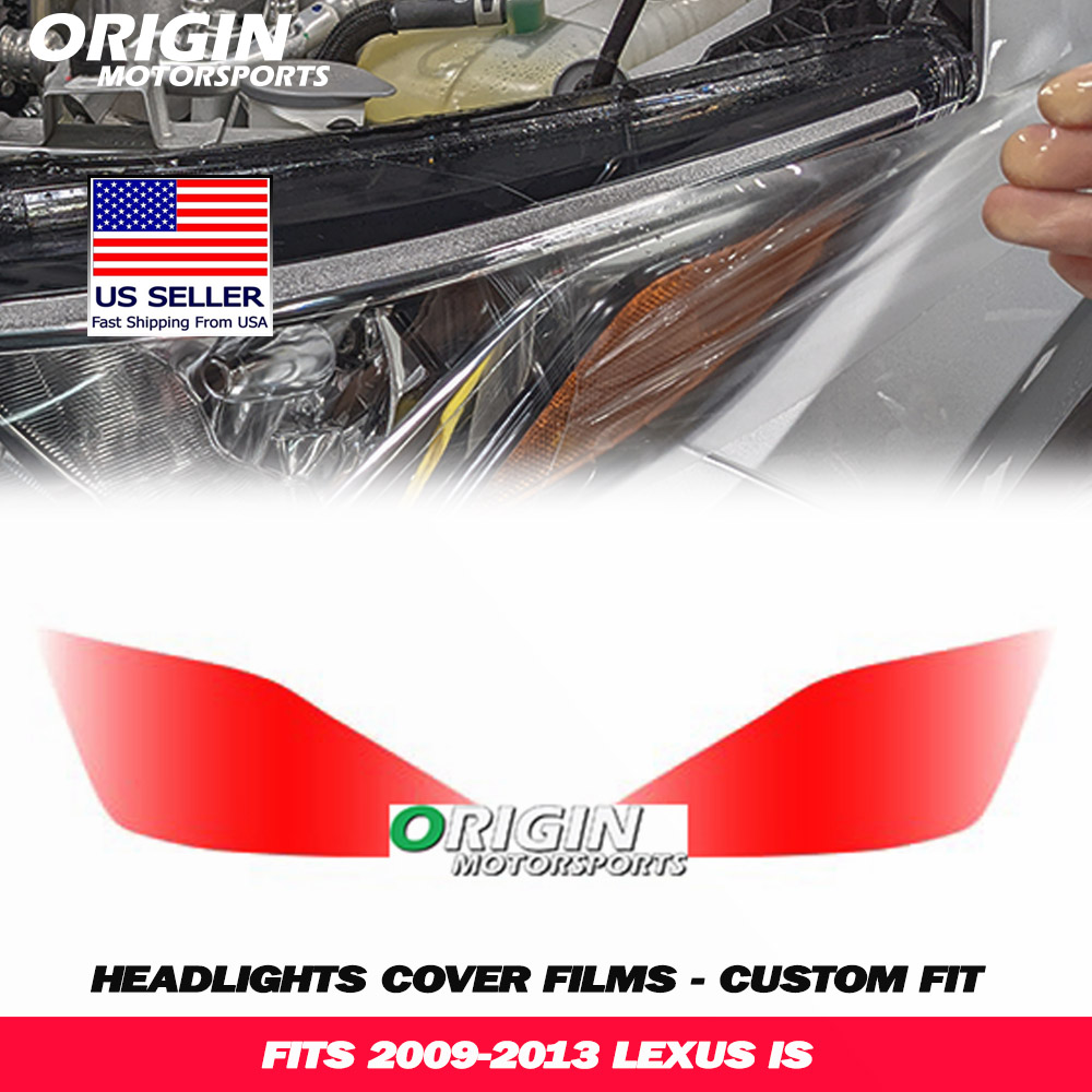 2009-2013 Lexus IS Precut Headlight PPF Clear Paint Protection Film Kit 2009-2013 Lexus IS Precut Headlight PPF Clear Paint Protection Film Kit