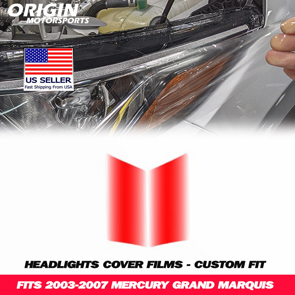 2003-2007 Mercury GRAND MARQUIS Precut Headlight PPF Clear Paint Protection Film Kit 2003-2007 Mercury GRAND MARQUIS Precut Headlight PPF Clear Paint Protection Film Kit